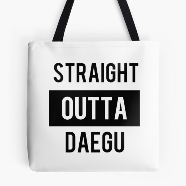 Item preview, Straight outta Daegu designed and sold by Totallyyehet.