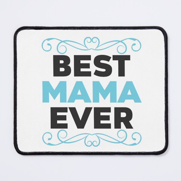 Item preview, Best Mama ever, Mother day, Love, Mom designed and sold by Elshan Ilyasov.