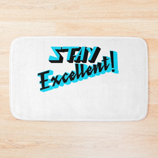 Item preview, Stay Excellent 80s Radical Design  designed and sold by deskwhiskey.