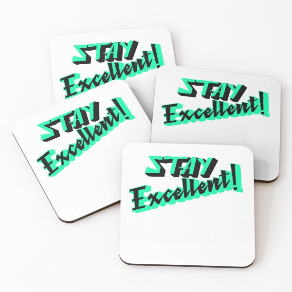 Item preview, Stay Excellent 80s Radical Design  designed and sold by deskwhiskey.