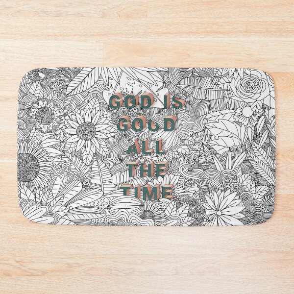 Item preview, God is good all the time designed and sold by Isabelle Verona.