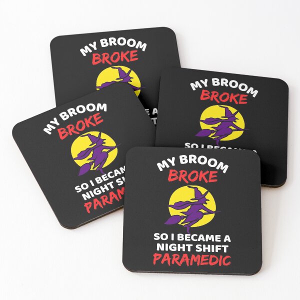Item preview, My Broom Broke So I Became A Night Shift Paramedic - Cool Funny Halloween Night Shift Paramedic - Night Shift Paramedic Rules designed and sold by ExploreTheStore.