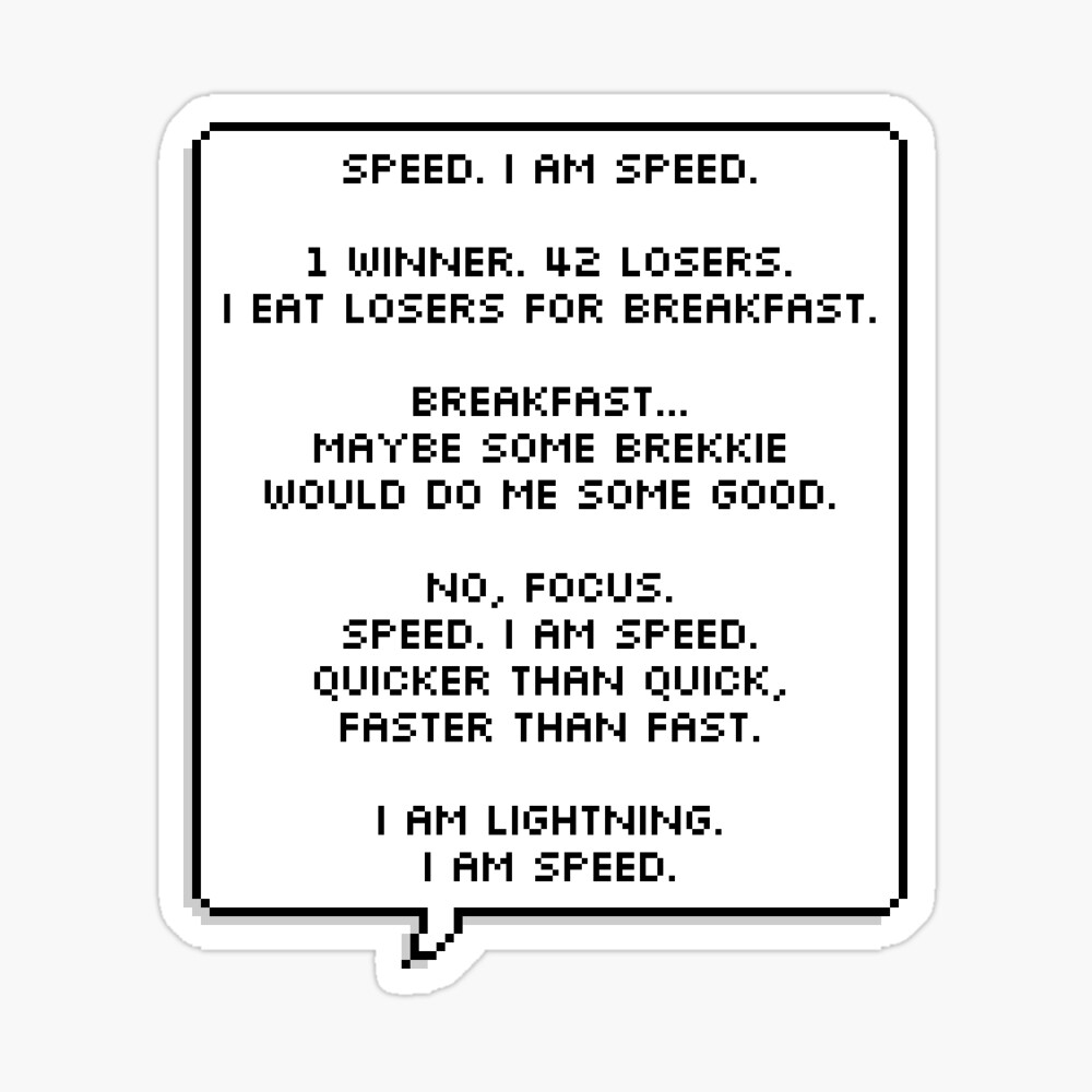 SPEED I AM SPEED QUOTE –