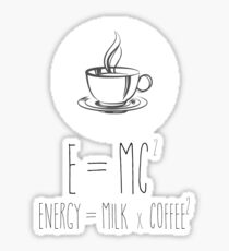 Energy = Milk x Coffee Sticker