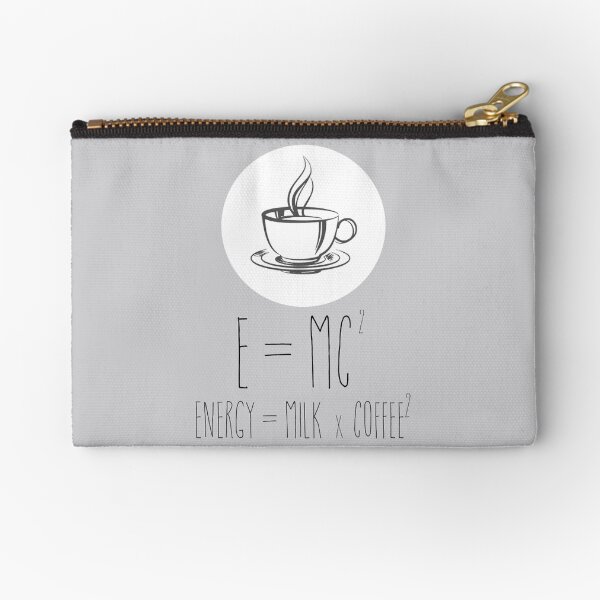 Energy = Milk x Coffee Zipper Pouch