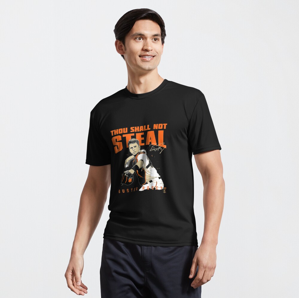  Buster Posey Thou Shall Not Steal T-Shirt - Apparel