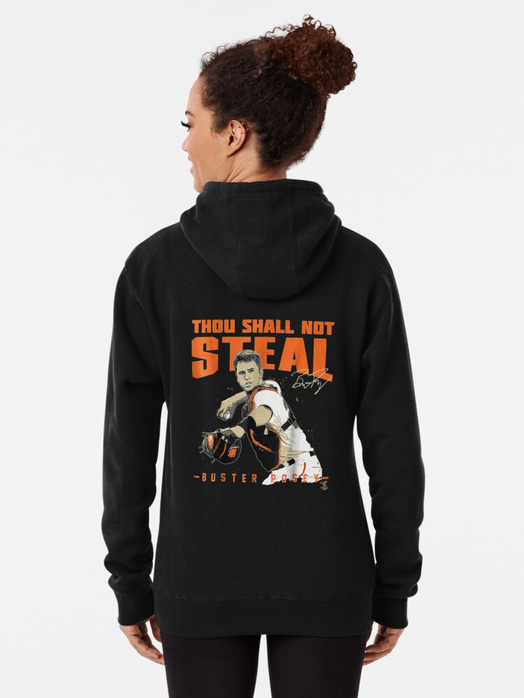 Buster Posey Thou Shall Not Steal Sweatshirt - Apparel