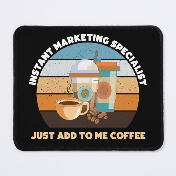 Vista previa del artículo con la obra «Especialista en marketing instantáneo, solo agrégueme café, vintage, amantes del café divertidos, trabajo de especialista en marketing, humor de especialista en marketing, broma de especialista en marketing, meme,», diseñado y vendido por SGS-.
