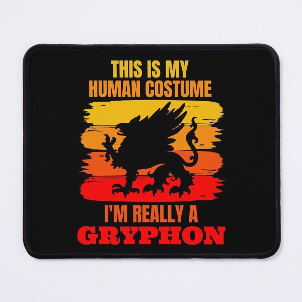 Item preview, This is my Human Costume, I'm Really a Gryphon (griffin) designed and sold by ACC .