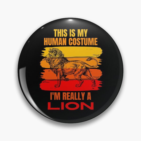 Item preview, This is my Human Costume, I'm Really a Lion designed and sold by ACC .