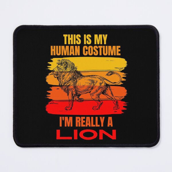 Item preview, This is my Human Costume, I'm Really a Lion designed and sold by ACC .