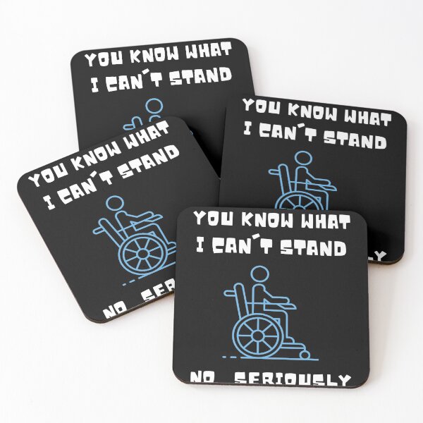 Item preview, You Know What I Can't Stand No Seriously , You Know What I Cant Stand No Seriously ,  Handicapped Humans Design  Gift For Father designed and sold by YLartist.