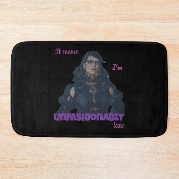 Item preview, Bayonetta 3 - It Seems I'm Unfashionably Late designed and sold by KefrostDs.