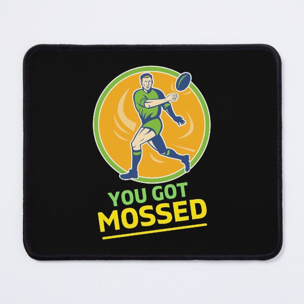 Item preview, You Got Mossed - You Got Mossed Rugby Lover Funny- You Got Mossed Rugby Fire Ball designed and sold by ExploreTheStore.