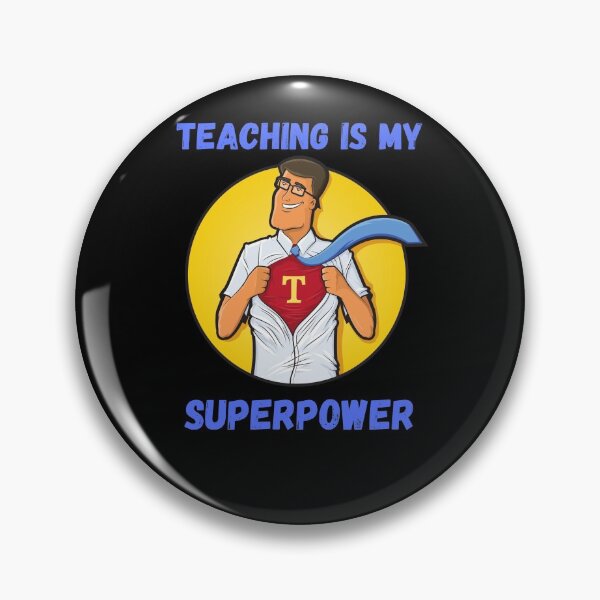 Item preview, Teaching is my superpower designed and sold by Clurixious.