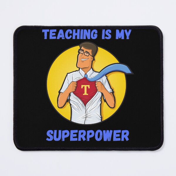Item preview, Teaching is my superpower designed and sold by Clurixious.