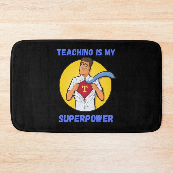 Item preview, Teaching is my superpower designed and sold by Clurixious.