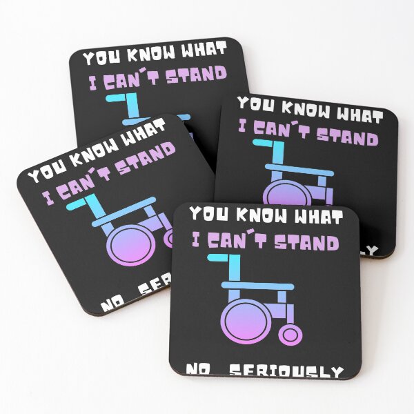 Item preview, You Know What I Can't Stand No Seriously , You Know What I Cant Stand No Seriously ,  Handicapped Humans Design  Gift For Father designed and sold by YLartist.