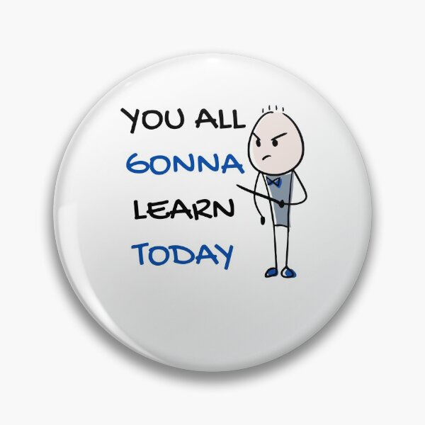 Item preview, You all gonna learn today designed and sold by Clurixious.