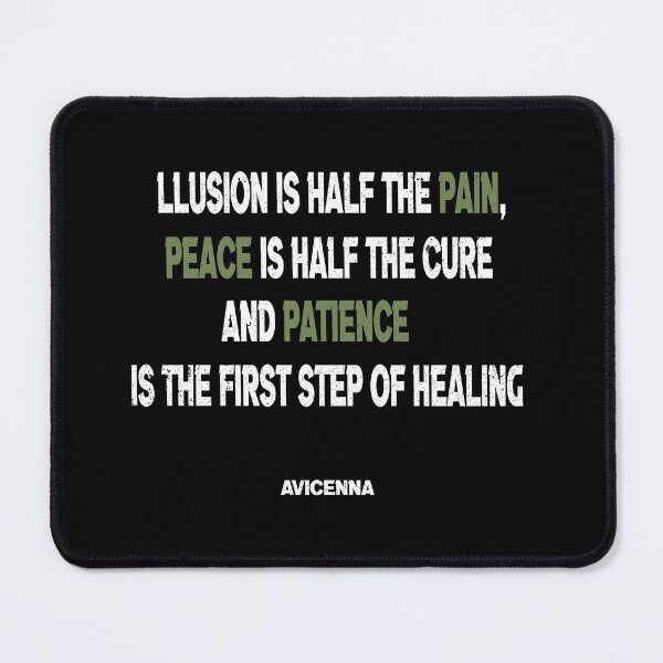 Item preview, illusion is half the pain, peace is half the cure and patience is the first step of healing, personalized Gift designed and sold by HananDesign13.