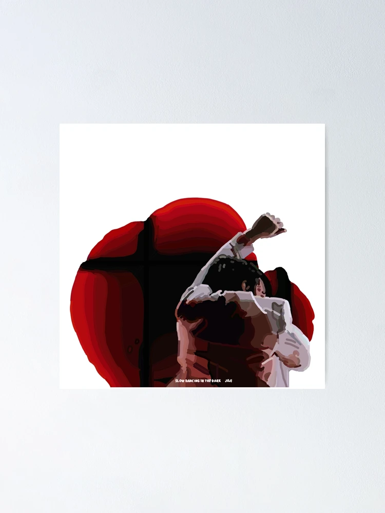 Joji - Slow Dancing in the Dark