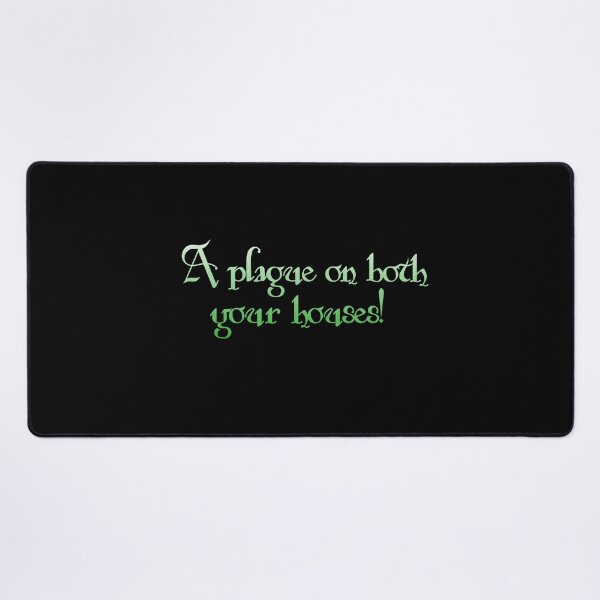Item preview, A plague on both your houses! - Shakespeare Quote designed and sold by EagleFang101.