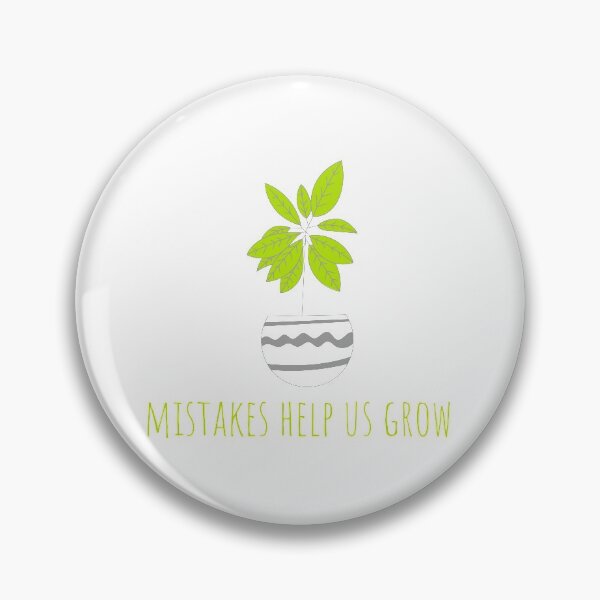Item preview, Mistakes Help Us Grow designed and sold by art-fox.