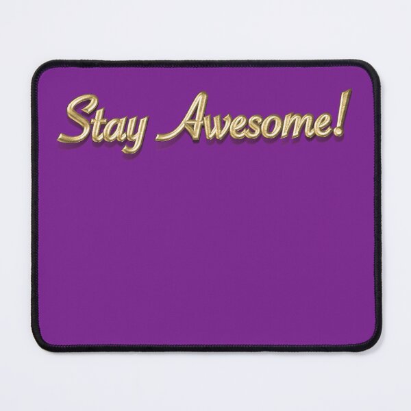 Item preview, Stay awesome! designed and sold by Girih.
