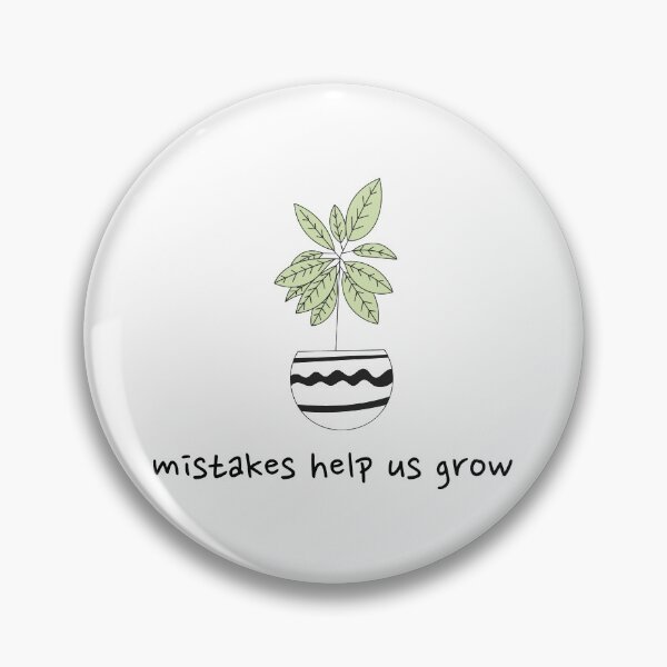 Item preview, Mistakes Help Us Grow designed and sold by art-fox.