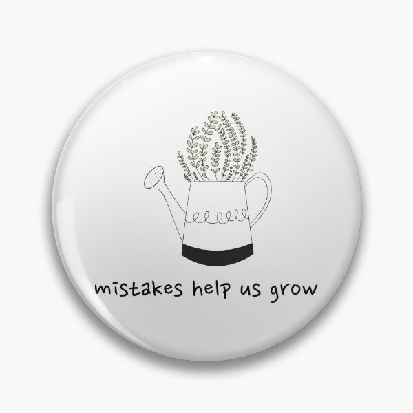 Item preview, Mistakes Help Us Grow designed and sold by art-fox.