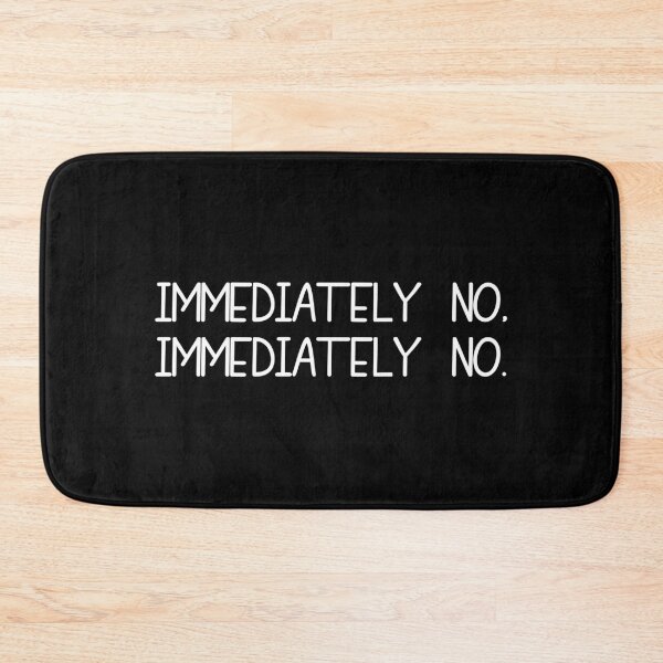 Item preview, Immediately No, Immediately No.   designed and sold by luvmhykdesigns.