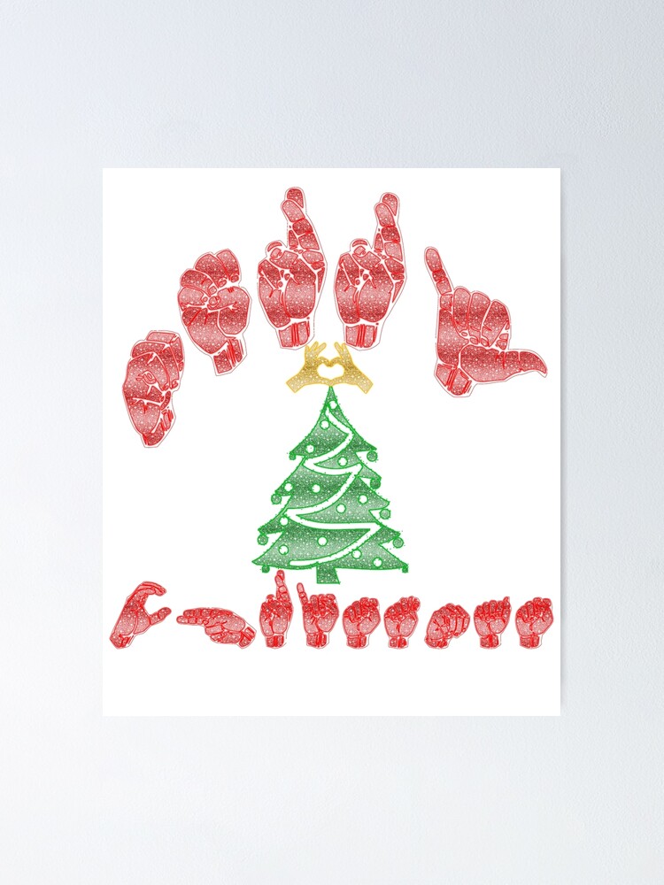 "American Sign Language  Merry Christmas" Poster for Sale by