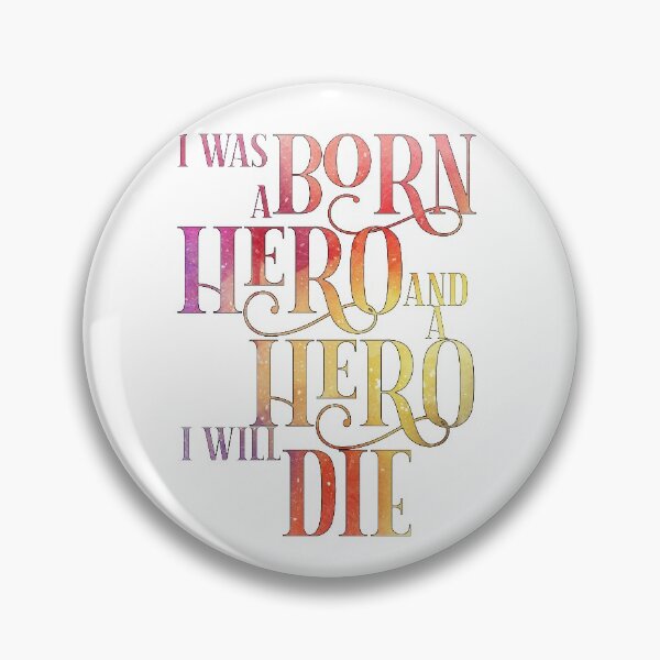 Item preview, HTTYD-Inspired "I Was Born A Hero..." designed and sold by mulberrydragon.