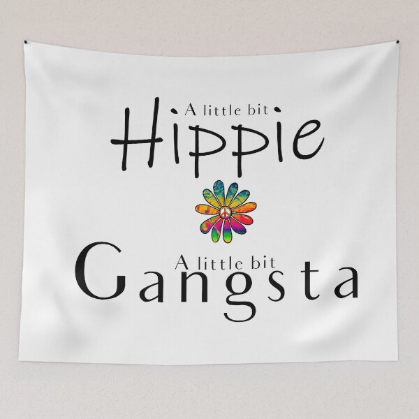 Item preview, Hippie Gangsta Funny Design A Little Bit Hippie Gangsta designed and sold by Swigalicious.