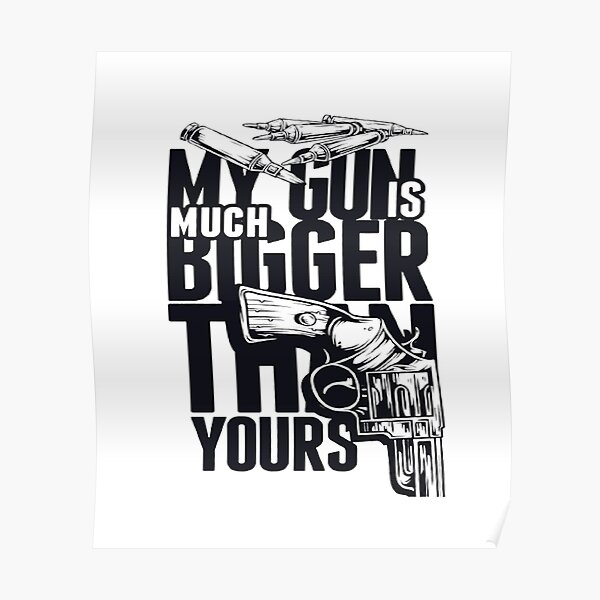 Gorgeous Tshirt, high quality, beautiful gun for all groups, men and women girls Poster