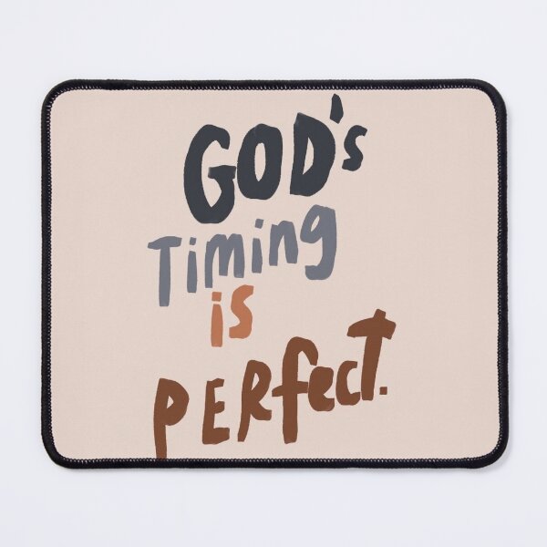 Item preview, "God's Timing is perfect." designed and sold by Paradise Of Colors.