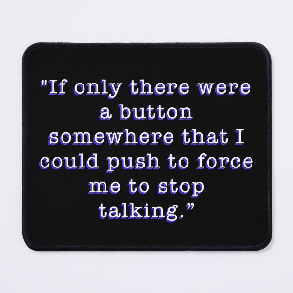 Item preview, My so called life Quote stop talking 90s teen high school thoughts Typography Design Sticker designed and sold by CreatedbyJR.