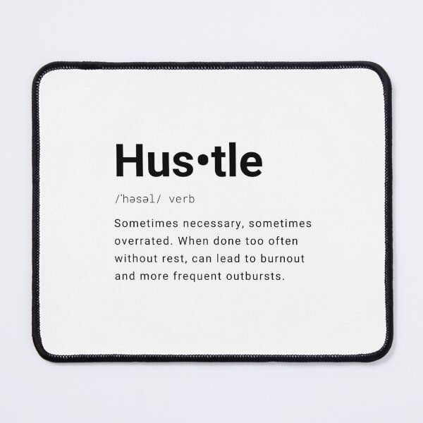 Item preview, Hustle Funny Dictionary Definition designed and sold by Ahmer Qureshi.