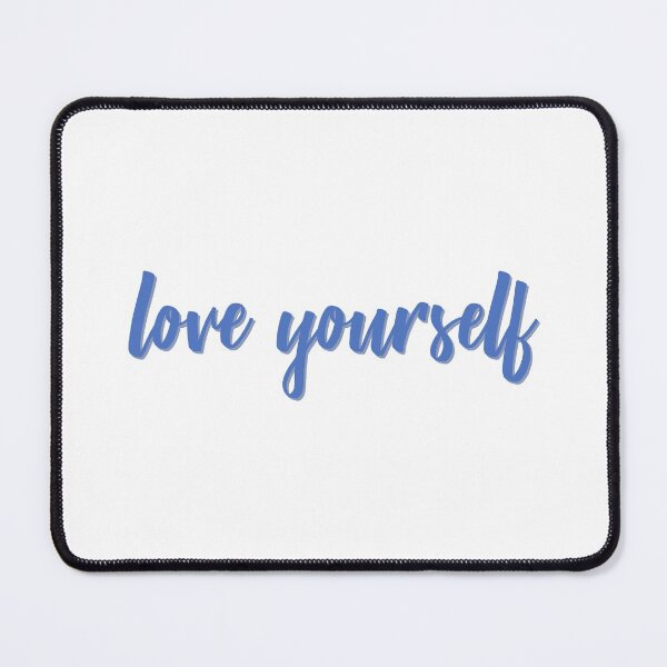 Item preview, Love Yourself quote designed and sold by mlarmon.