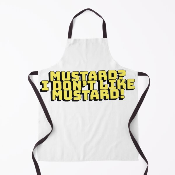 Item preview, Mustard? I Don't Like Mustard! - Jc Caylen designed and sold by mishofmash.