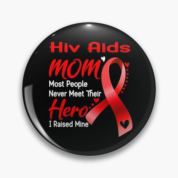 Item preview, Hiv Aids Mom Most People Never Meet Their Hero I Raise Mine designed and sold by hvoid41.