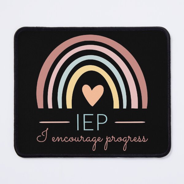 Item preview, IEP I Encourage Progress I designed and sold by Lemon Pepper.