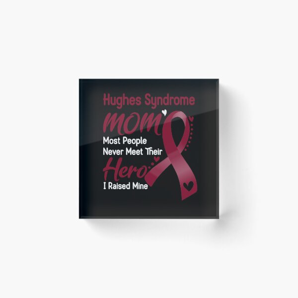 Item preview, Hughes Syndrome Mom Most People Never Meet Their Hero I Raise Mine designed and sold by hvoid41.