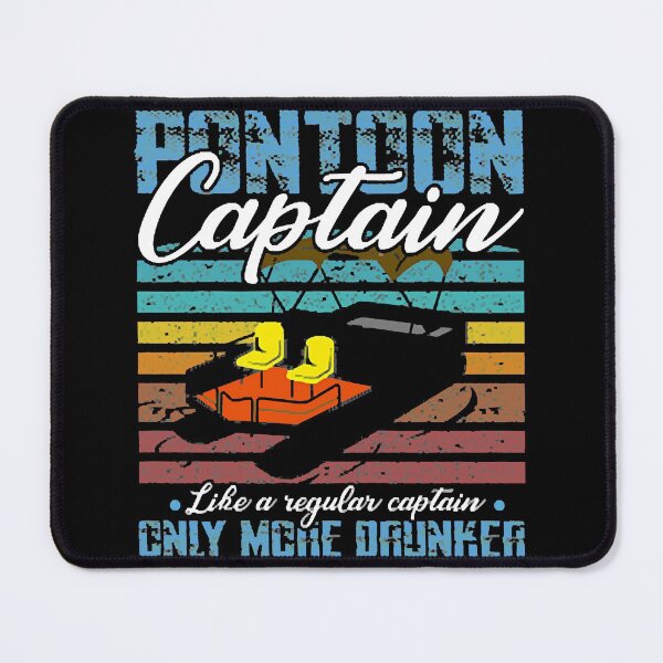 Item preview, Pontoon Captain Like A Regular Captain Only More Drunker designed and sold by Judy Ann.