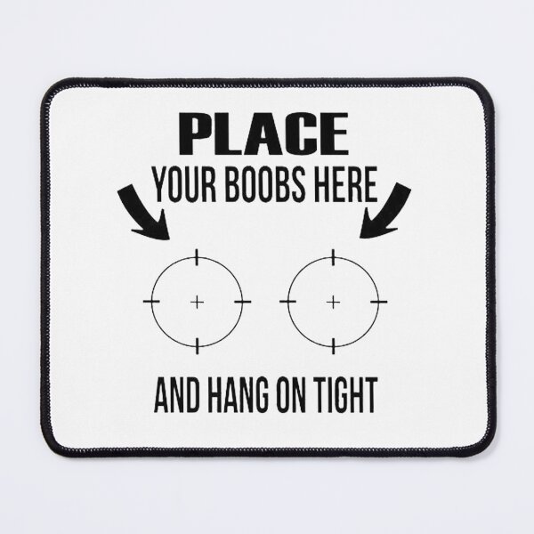 Item preview, Place your boobs here and hang on tight designed and sold by Zexten.