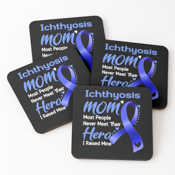 Item preview, Ichthyosis Mom Most People Never Meet Their Hero I Raise Mine designed and sold by hvoid41.
