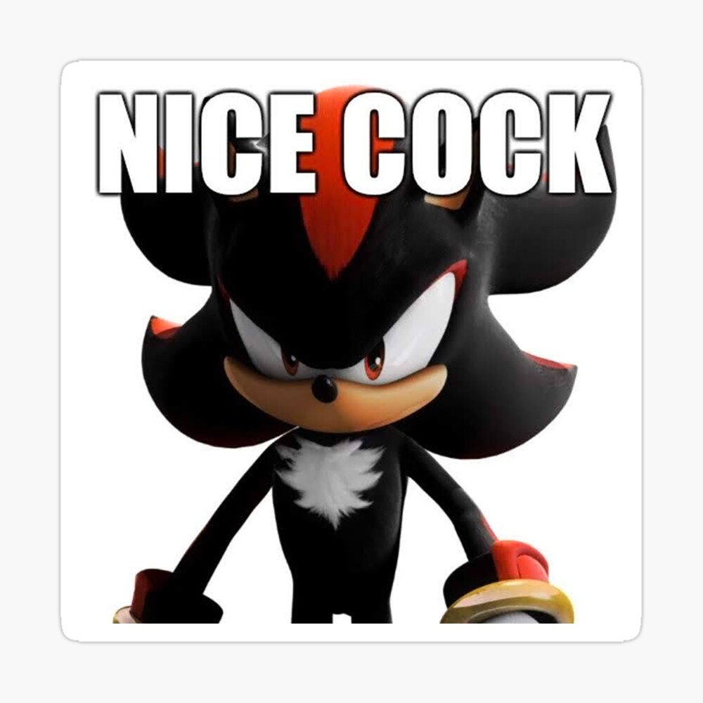 Nice cock sonic