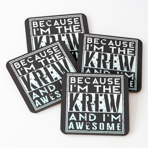 Item preview, Because I_m The KREW   designed and sold by MICHELL-LOVEB.