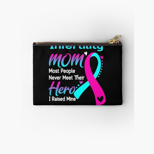 Item preview, Infertility Mom Most People Never Meet Their Hero I Raise Mine designed and sold by hvoid41.