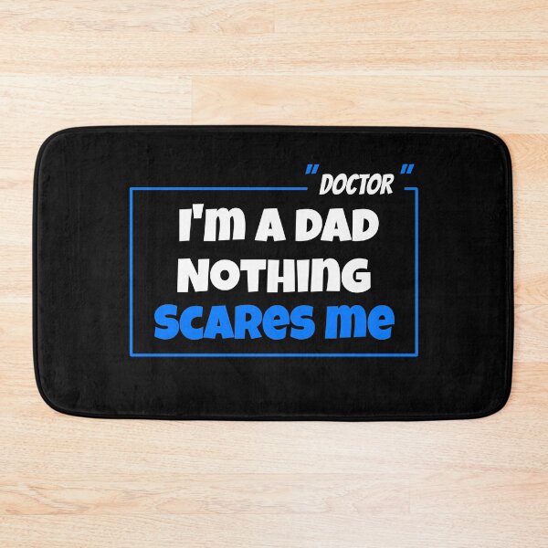 Item preview, I'm a dad doctor nothing scares me halloween quote gift designed and sold by Nadey.